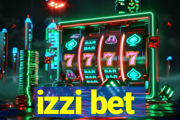 izzi bet